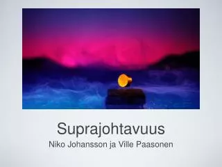 suprajohtavuus