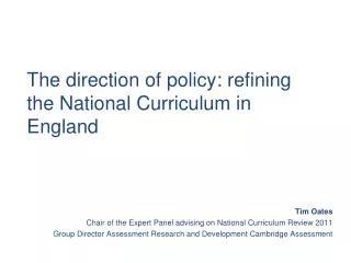The direction of policy: refining the National Curriculum in England