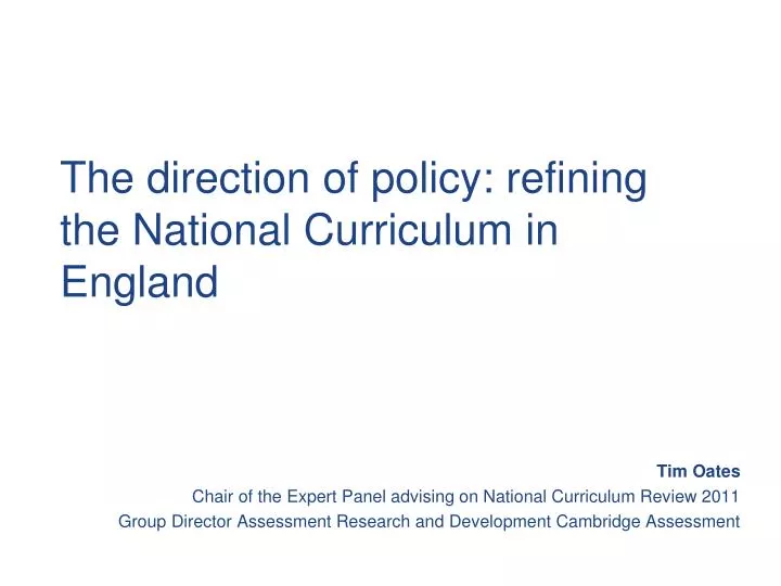 the direction of policy refining the national curriculum in england