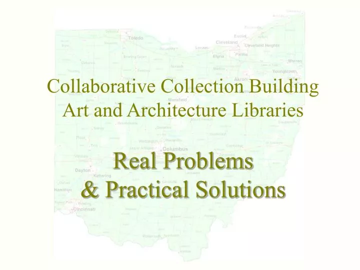 collaborative collection building art and architecture libraries real problems practical solutions