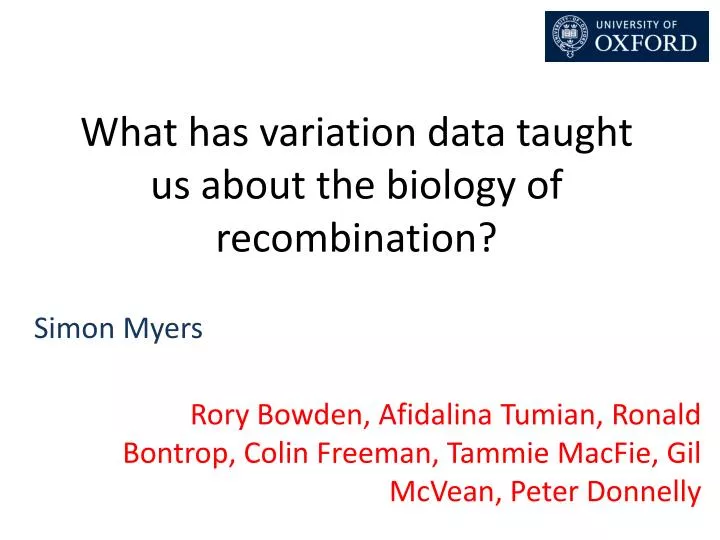 what has variation data taught us about the biology of recombination