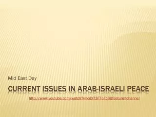 Current Issues in arab -Israeli peace