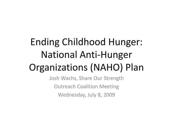 ending childhood hunger national anti hunger organizations naho plan