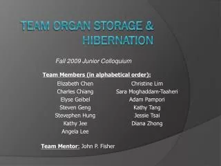 Team Organ Storage &amp; Hibernation