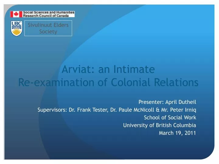 arviat an intimate re examination of colonial relations