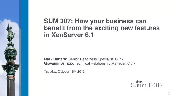 sum 307 how your business can benefit from the exciting new features in xenserver 6 1