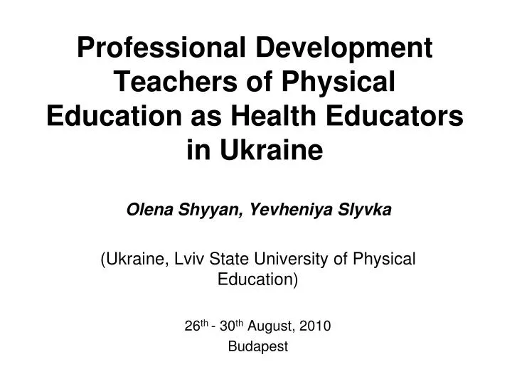 professional development teachers of physical education as health educators in ukraine