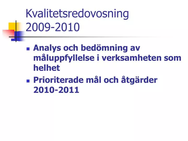 kvalitetsredovosning 2009 2010