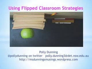 Using Flipped Classroom Strategies