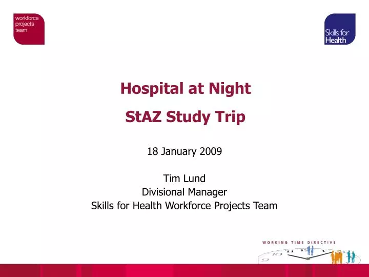 hospital at night staz study trip