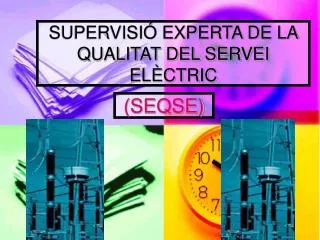 supervisi experta de la qualitat del servei el ctric