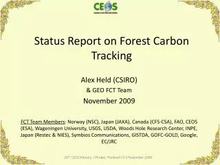 Status Report on Forest Carbon Tracking
