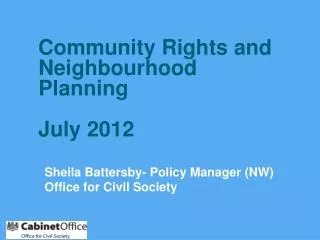 Sheila Battersby- Policy Manager (NW) Office for Civil Society