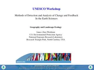 UNESCO Workshop Methods of Detection and Analysis of Change and Feedback In the Earth Sciences