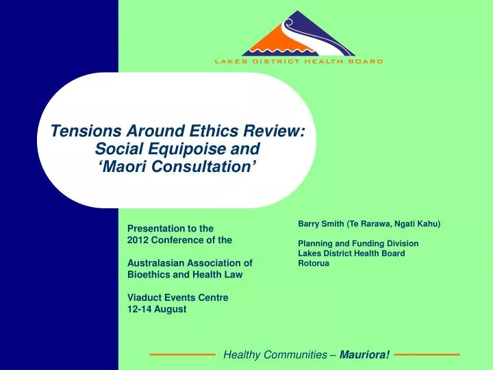 tensions around ethics review social equipoise and maori consultation