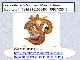corporate gifts suppliers in delhi india 9911006454, 9990402