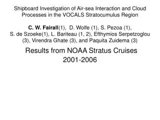 Observation Systems Air-sea Fluxes, Clouds, Precipitation