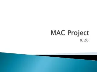 MAC Project