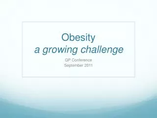 Obesity a growing challenge