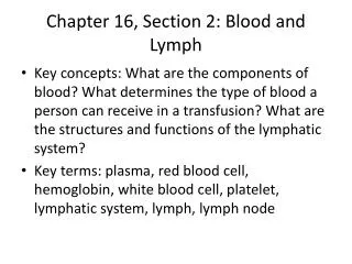 Chapter 16, Section 2: Blood and Lymph