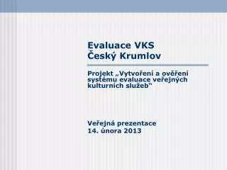evaluace vks esk krumlov