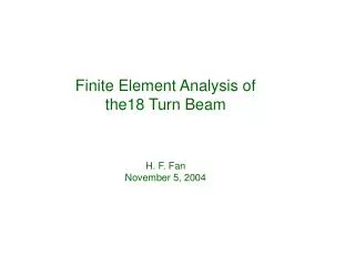 Finite Element Analysis of the18 Turn Beam