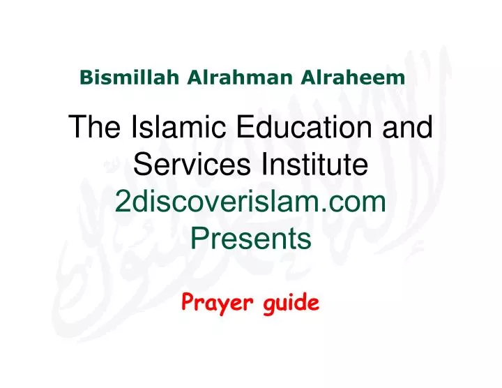 the islamic education and services institute 2discoverislam com presents