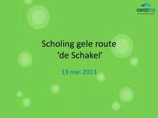 scholing gele route de schakel
