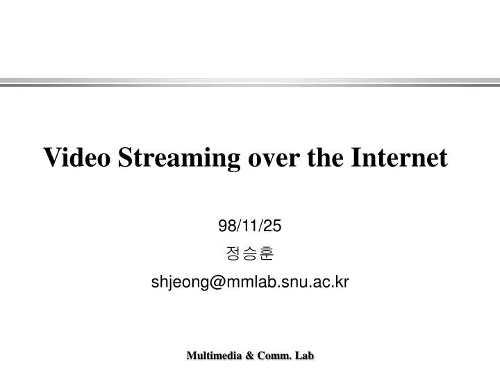 video streaming over the internet