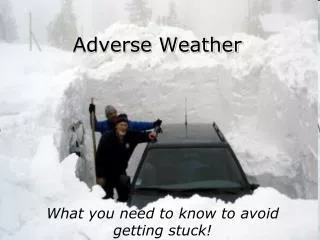 Adverse Weather