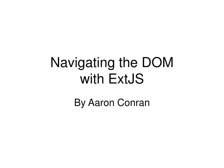 navigating the dom with extjs