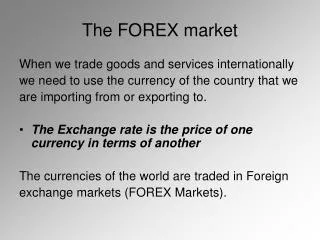 The FOREX market