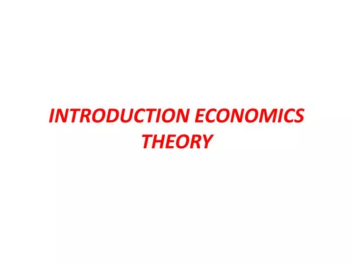 introduction economics theory