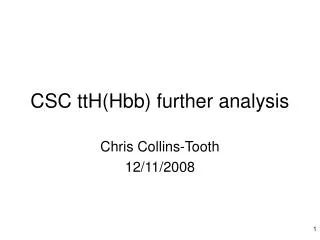 CSC ttH(Hbb) further analysis