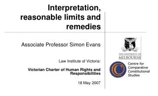 Interpretation, reasonable limits and remedies