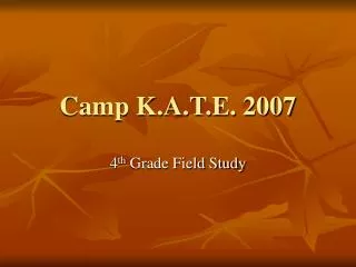 Camp K.A.T.E. 2007