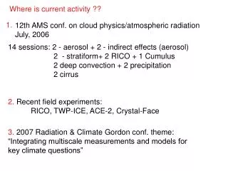 12th AMS conf. on cloud physics/atmospheric radiation July, 2006
