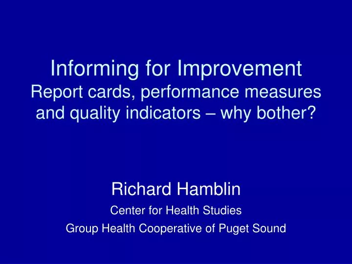 richard hamblin center for health studies group health cooperative of puget sound