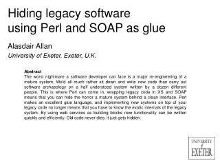 Hiding legacy software using Perl and SOAP as glue