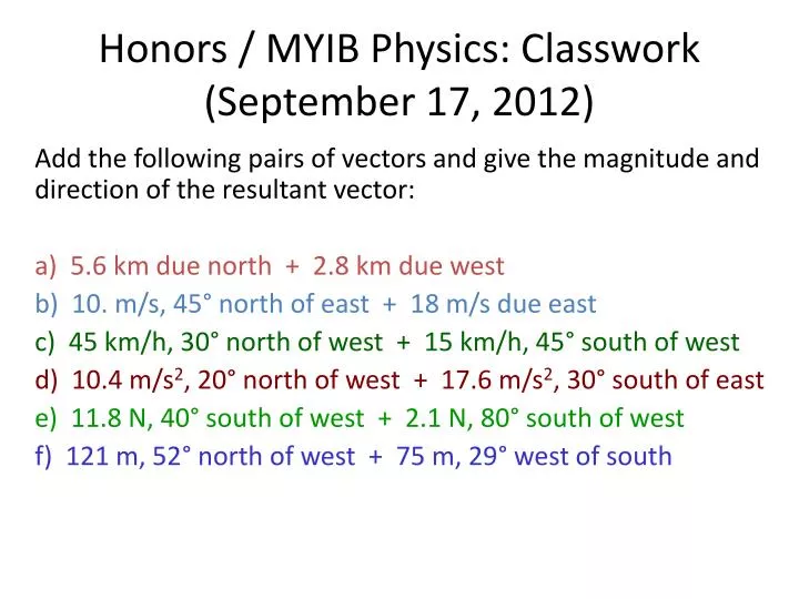 honors myib physics classwork september 17 2012