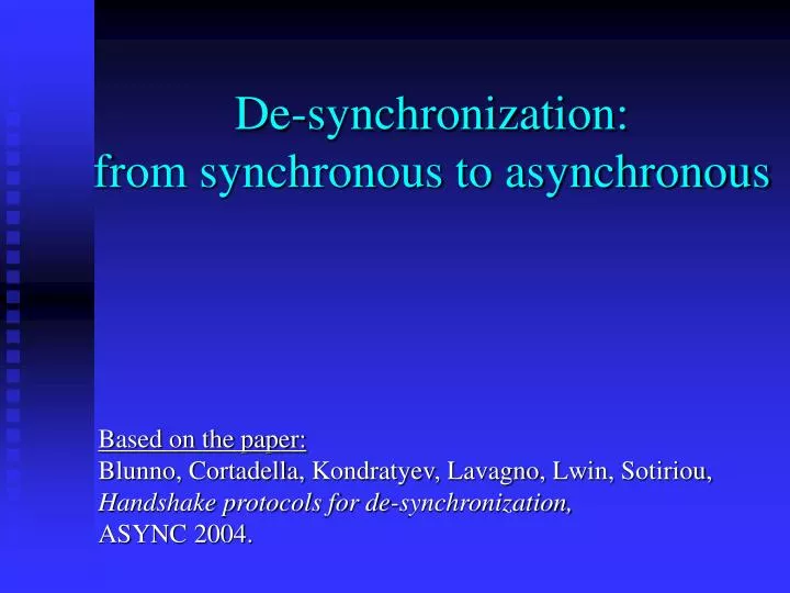 de synchronization from synchronous to asynchronous