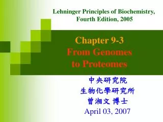 Chapter 9-3 From Genomes to Proteomes
