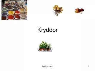 kryddor