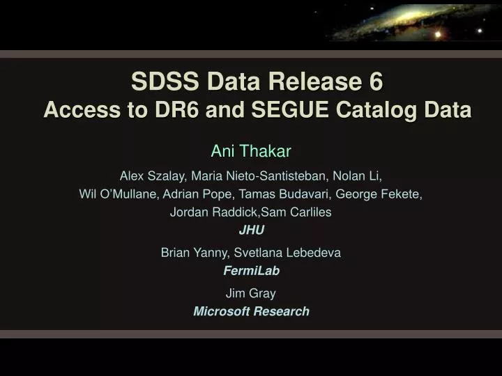 sdss data release 6 access to dr6 and segue catalog data