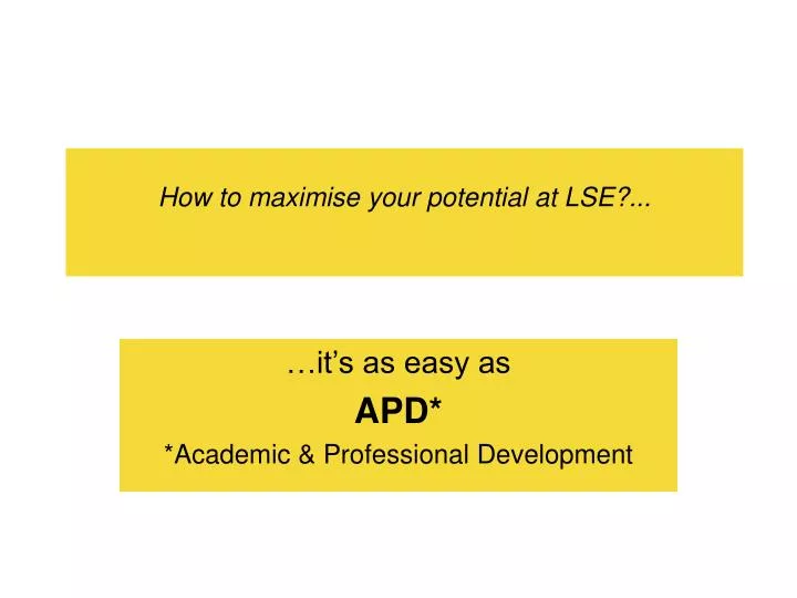 how to maximise your potential at lse