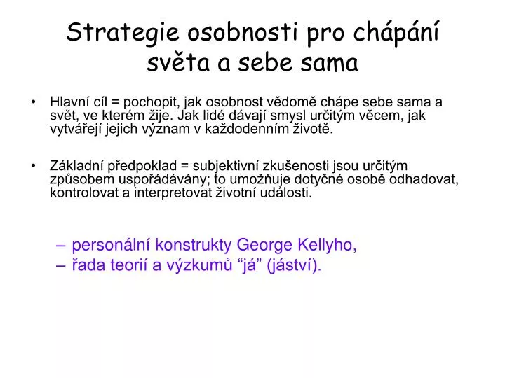 strategie osobnosti pro ch p n sv ta a sebe sama