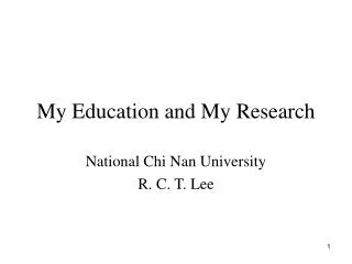 My Education and My Research