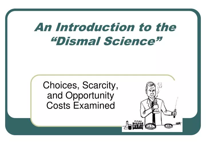 an introduction to the dismal science
