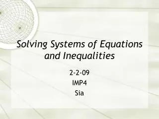 Solving Systems of Equations and Inequalities