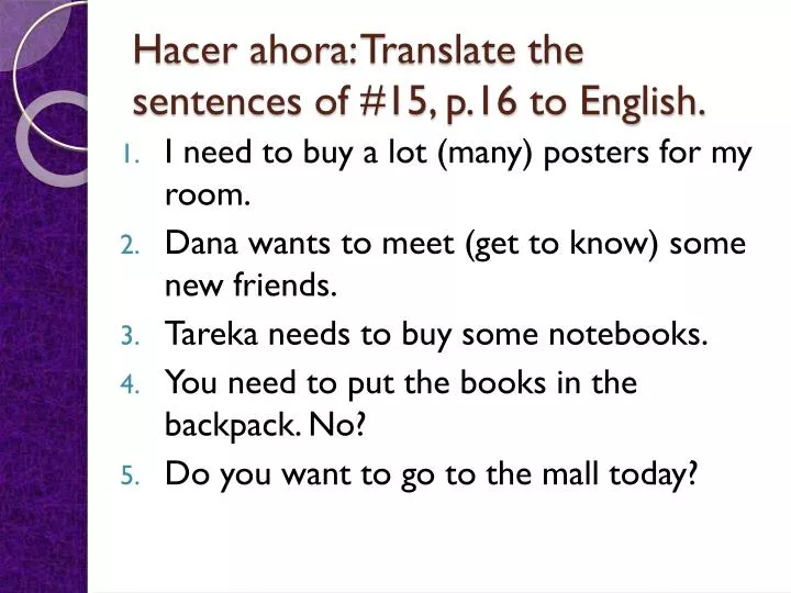 hacer ahora translate the sentences of 15 p 16 to english
